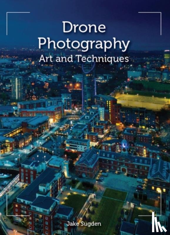Sugden, Jake - Drone Photography