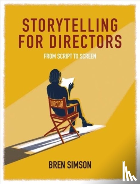Simson, Bren - Storytelling for Directors