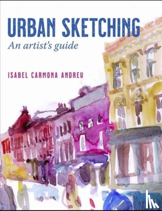 Andreu, Isabel Carmona - Urban Sketching