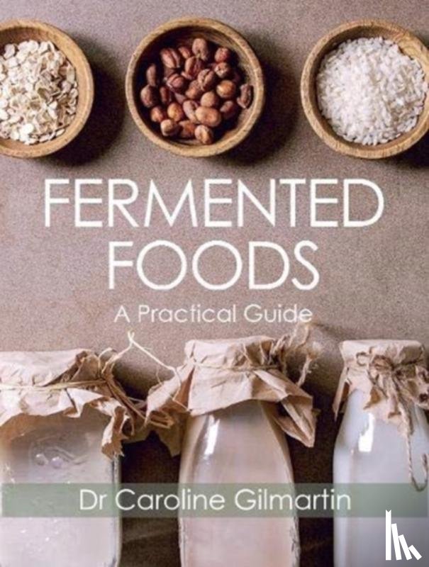 Gilmartin, Caroline - Fermented Foods