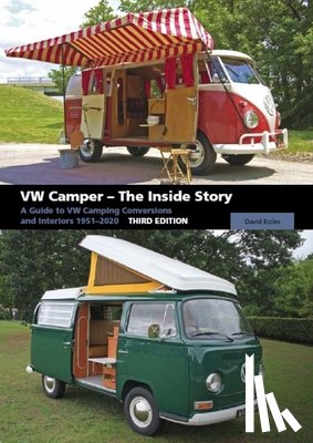 Eccles, David - VW Camper - The Inside Story