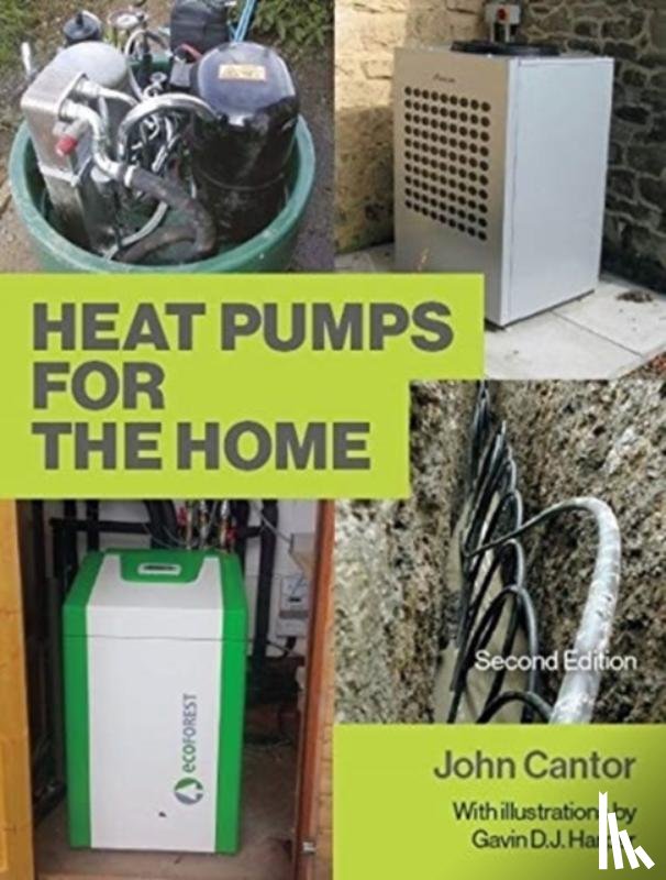 Cantor, John - Heat Pumps for the Home
