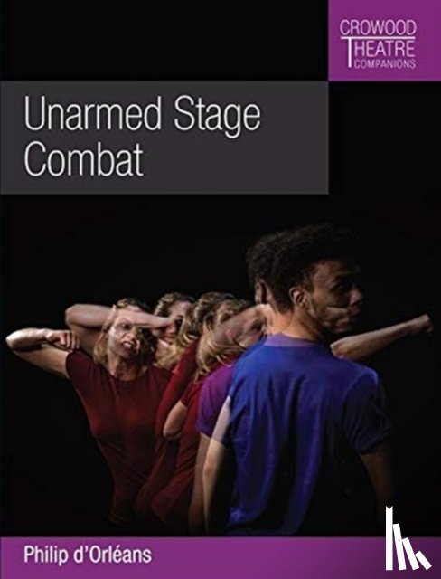 d'Orleans, Philip - Unarmed Stage Combat