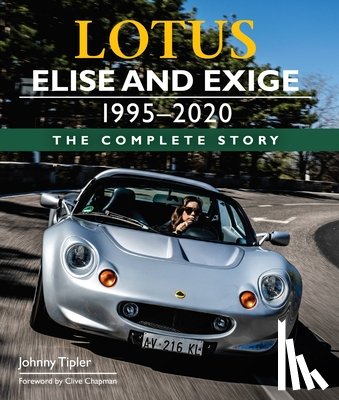 Tipler, Johnny - Lotus Elise and Exige 1995-2020