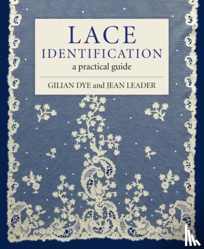 Dye, Gilian, Leader, Jean - Lace Identification
