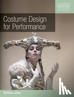 John, Bettina - Costume Design for Performance