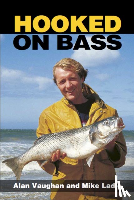 Vaughan, Alan, Ladle, Mike - Hooked on Bass