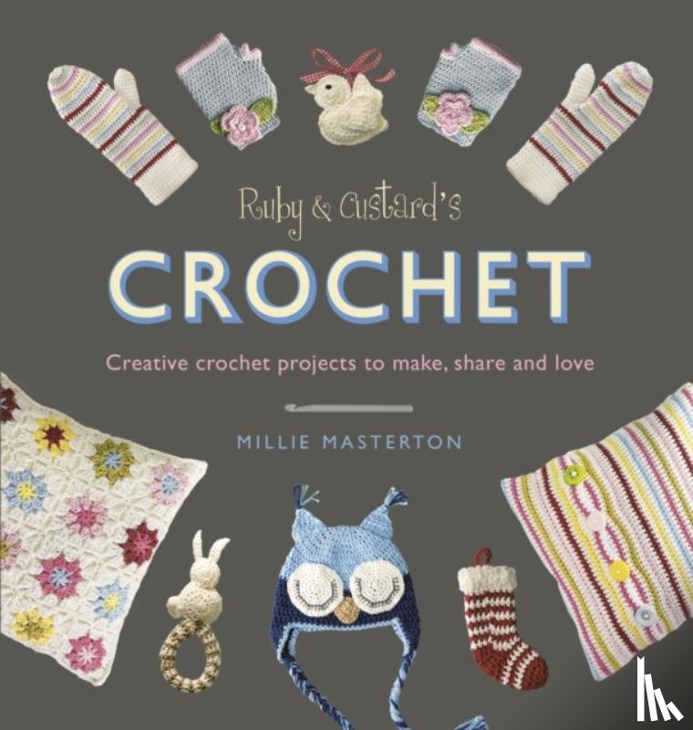 Ruby and Custard - Ruby and Custard’s Crochet