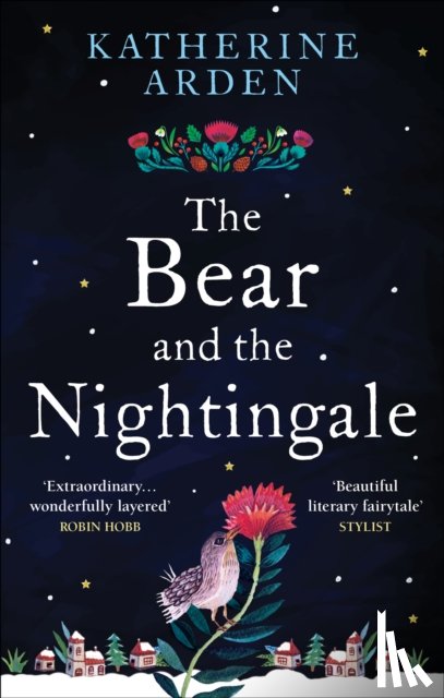 Arden, Katherine - The Bear and The Nightingale