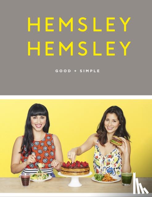 Hemsley, Jasmine, Hemsley, Melissa - Good + Simple