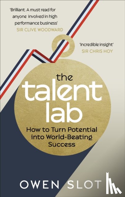 Slot, Owen, Timson, Simon, Warr, Chelsea - The Talent Lab