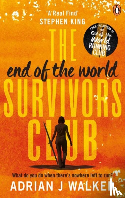 Walker, Adrian J - The End of the World Survivors Club