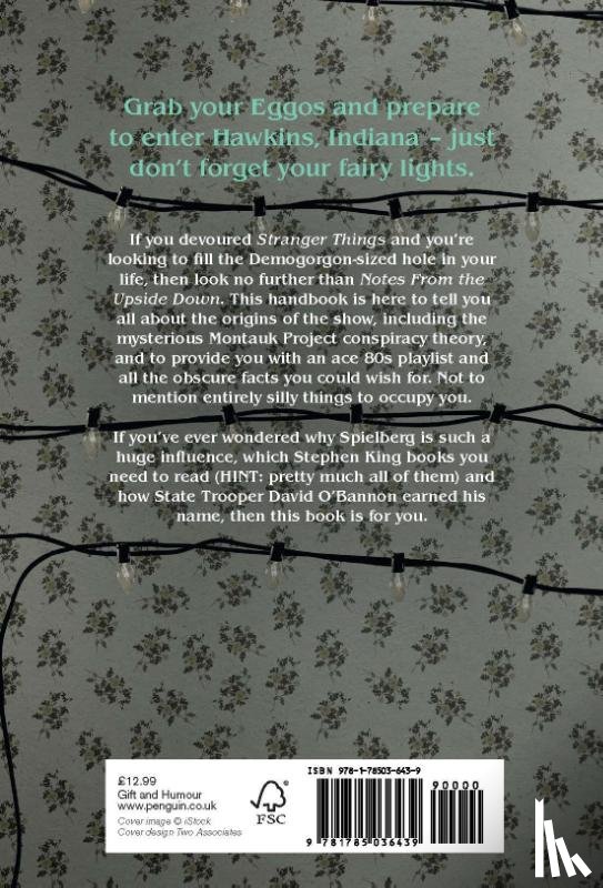 Adams, Guy - Notes From the Upside Down – Inside the World of Stranger Things