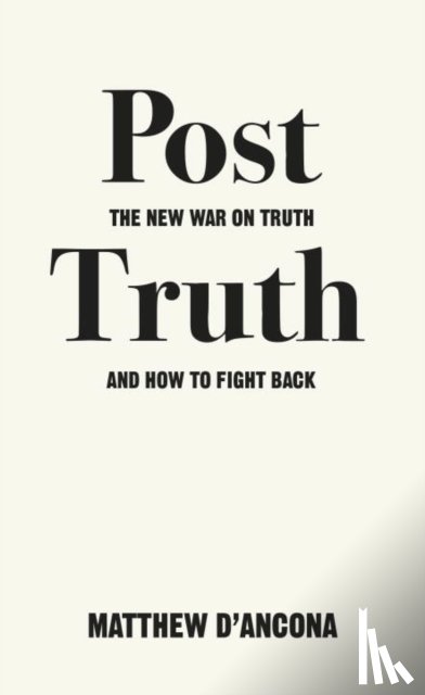 d'Ancona, Matthew - Post-Truth