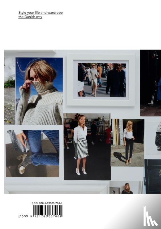 Teisbaek, Pernille - Dress Scandinavian: Style your Life and Wardrobe the Danish Way