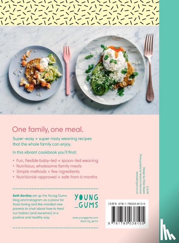 Bentley, Beth - Young Gums: Baby Food with Attitude