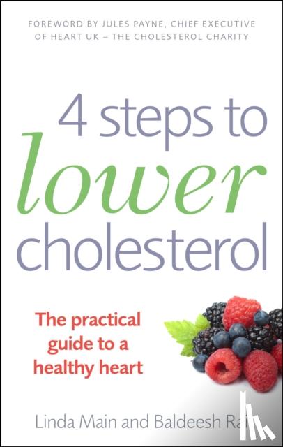 Main, Linda, Rai, Baldeesh - 4 Steps to Lower Cholesterol