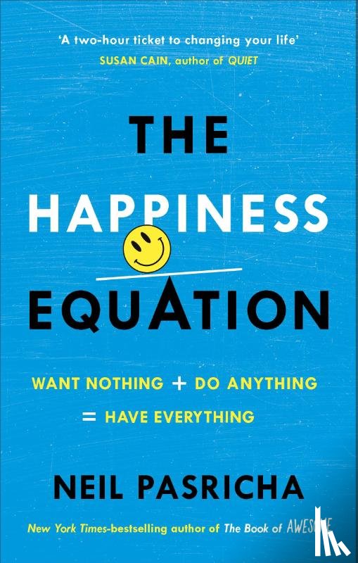Pasricha, Neil - The Happiness Equation