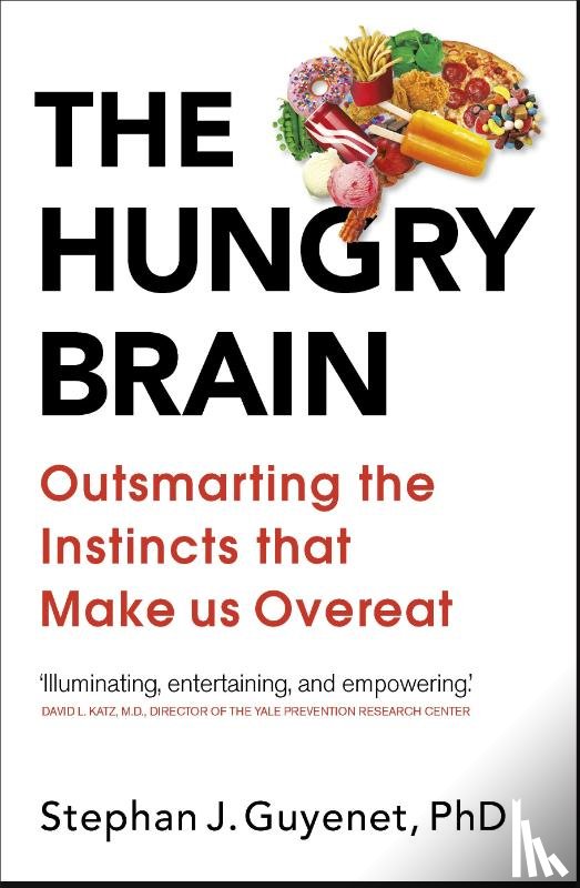 Guyenet, Dr Stephan - The Hungry Brain