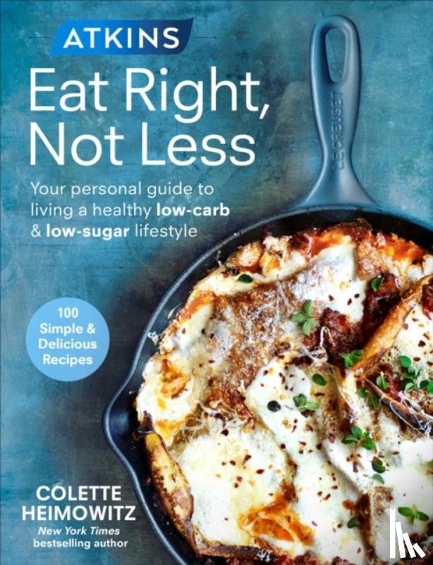 Heimowitz, Colette - Atkins: Eat Right, Not Less