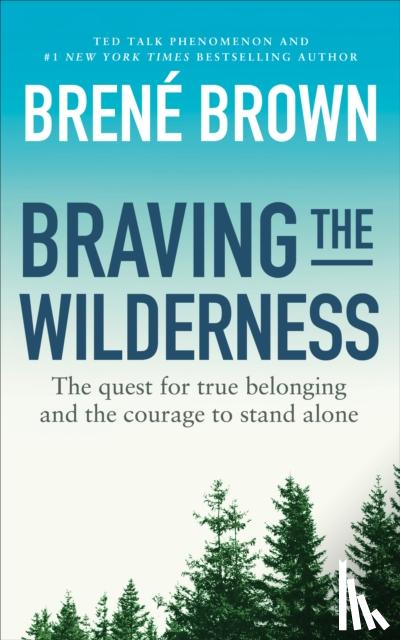 Brown, Brene - Braving the Wilderness