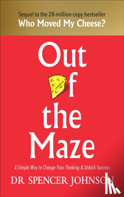 Johnson, Dr Spencer - Out of the Maze