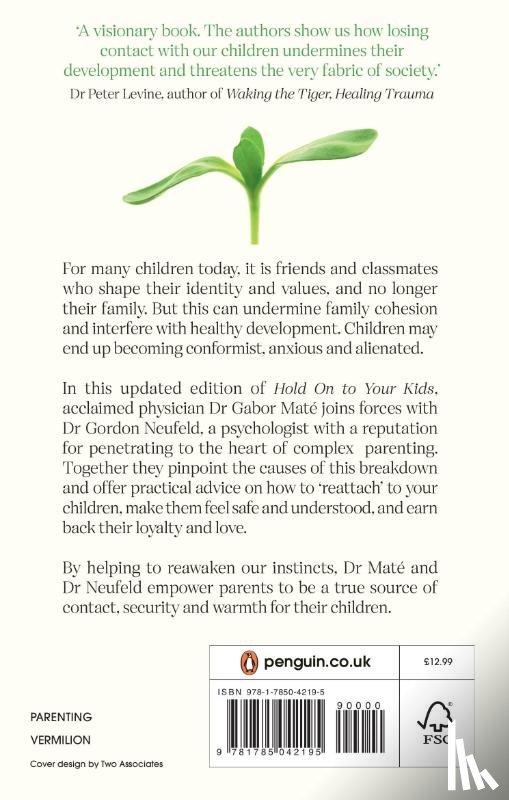 Mate, Gabor, Neufeld, Gordon - Hold on to Your Kids