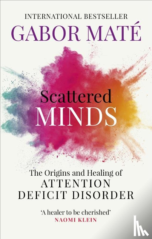 Mate, Gabor - Scattered Minds