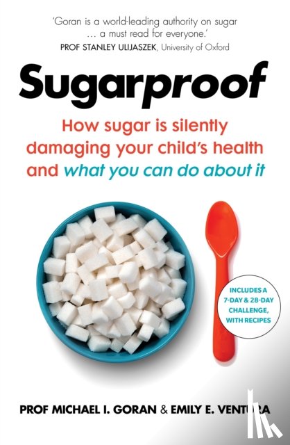 Goran, Prof. Michael I., Ventura, Emily E. - Sugarproof