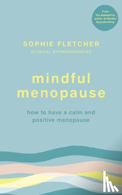 Fletcher, Sophie - Mindful Menopause