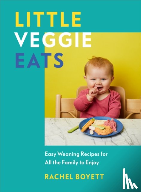 Boyett, Rachel - Little Veggie Eats