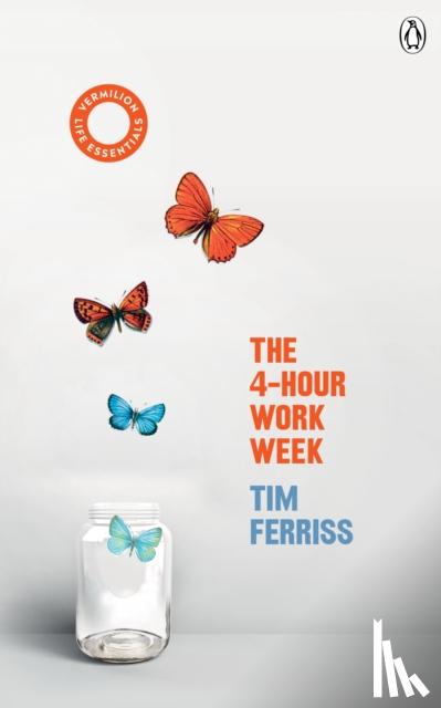 Ferriss, Timothy - The 4-Hour Work Week