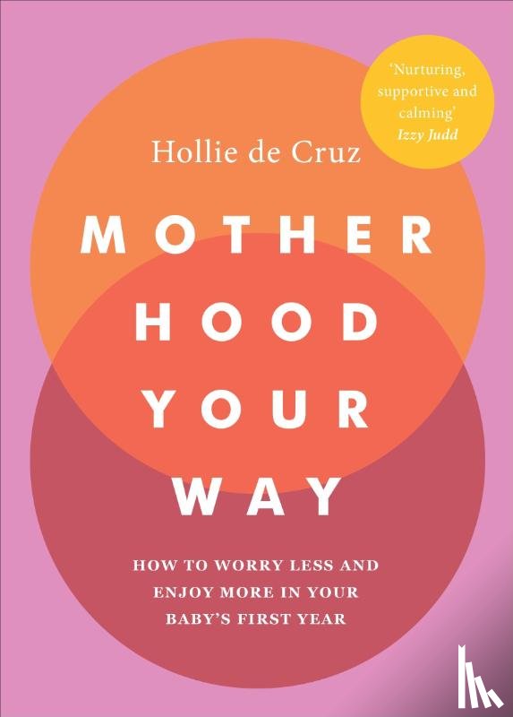 de Cruz, Hollie - Motherhood Your Way