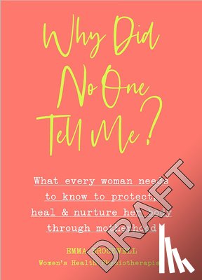 Brockwell, Emma - Why Did No One Tell Me?