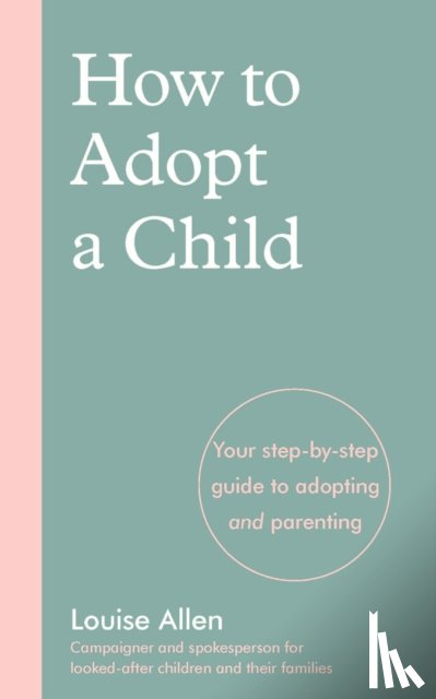 Allen, Louise - How to Adopt a Child