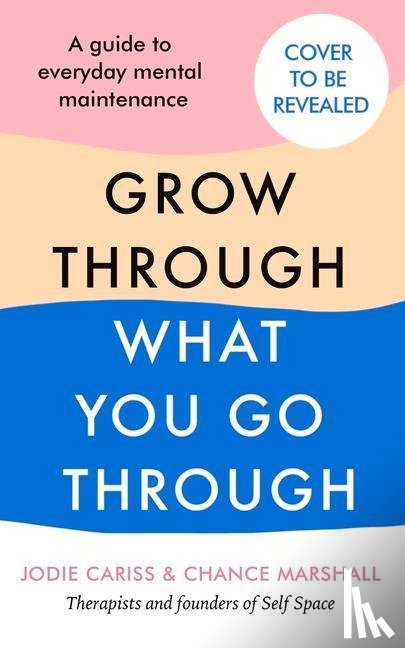 Cariss, Jodie, Marshall, Chance - How to Grow Through What You Go Through