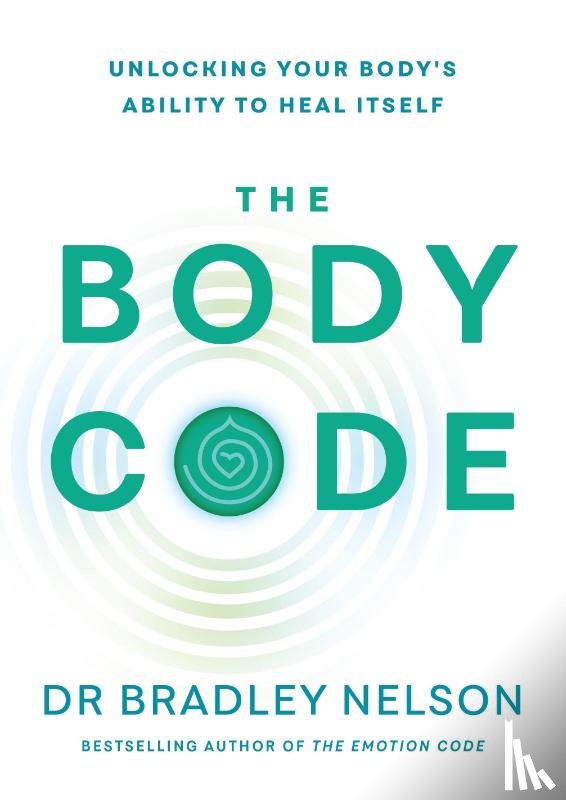 Nelson, Dr Bradley - The Body Code