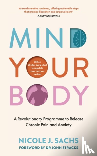 Sachs, Nicole J - Mind Your Body