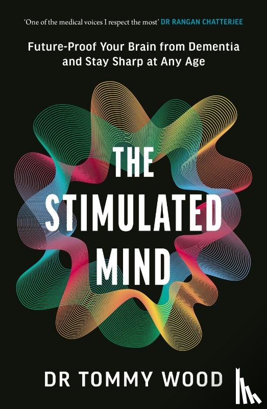 Wood, Dr Tommy - The Stimulated Mind