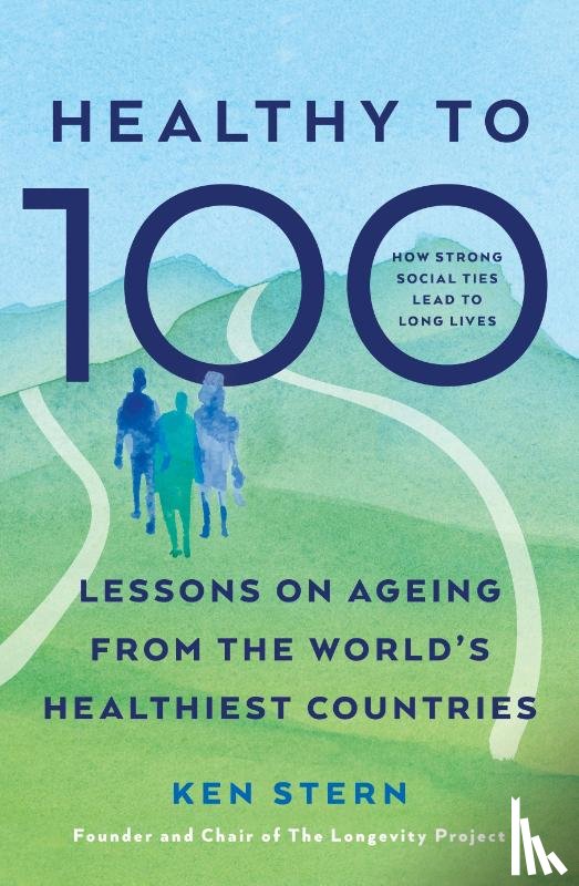 Stern, Ken - Healthy to 100