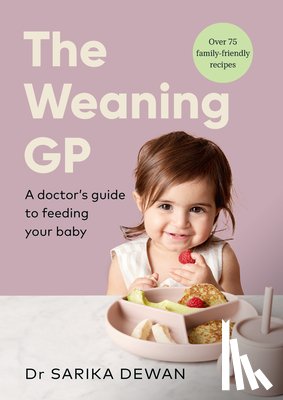 Dewan, Dr Sarika - The Weaning GP