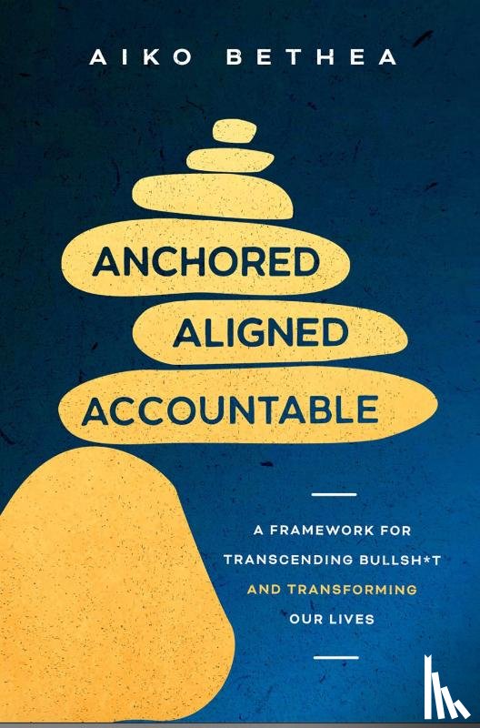 Bethea, Aiko - Anchored, Aligned, Accountable