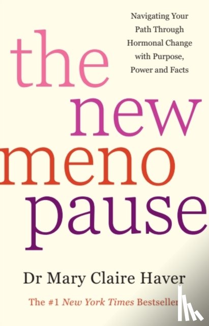 Haver, Dr Mary Claire - The New Menopause