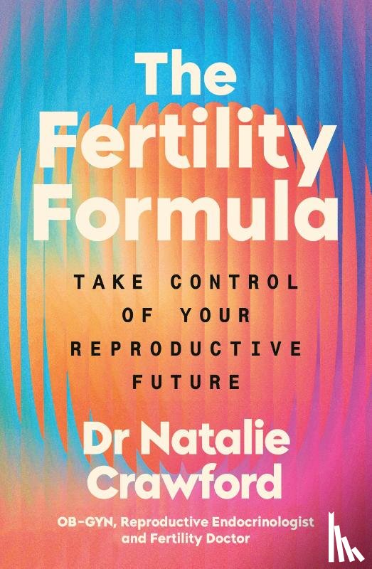 Crawford, Dr Natalie - The Fertility Formula