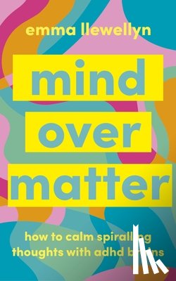Llewellyn, Emma - Calm Your ADHD Brain