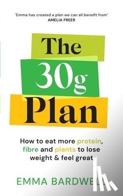 Bardwell, Emma - The 30g Plan