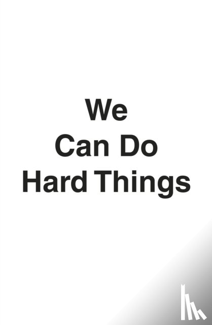 Doyle, Glennon, Wambach, Abby, Doyle, Amanda - We Can Do Hard Things