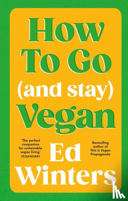Winters, Ed - How to Go (and Stay) Vegan