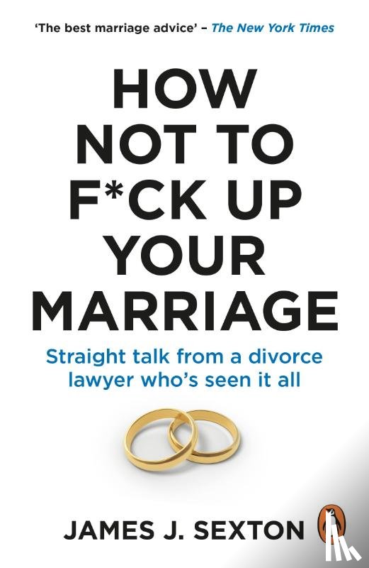 Sexton, James - How Not to F*ck Up Your Marriage