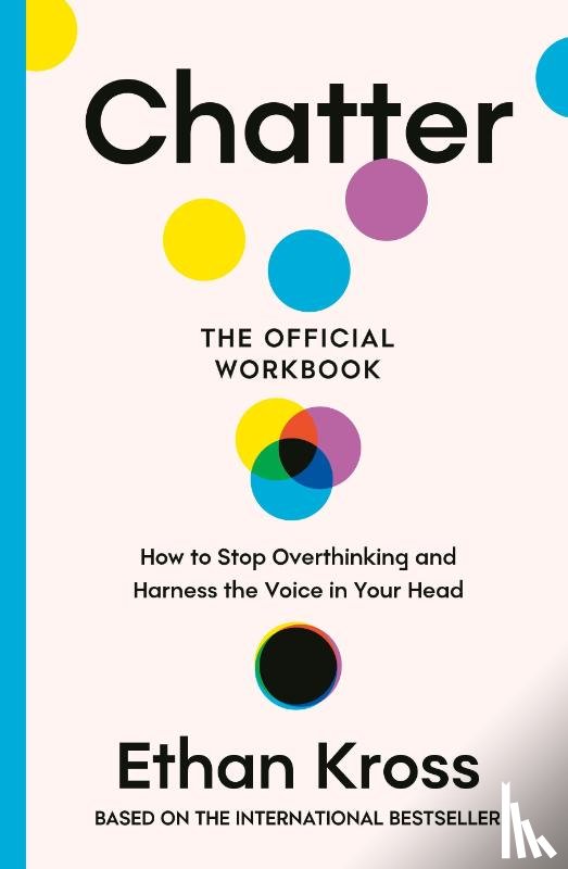 Kross, Ethan - Chatter: The Official Workbook
